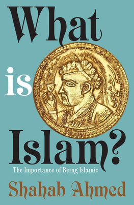 What Is Islam?(English, Hardcover, Ahmed Shahab)