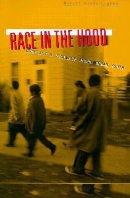 Race In The Hood(English, Paperback, Pinderhughes Howard)