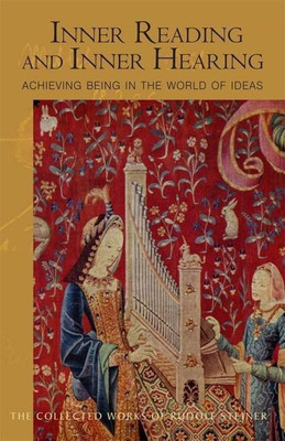 Inner Reading and Inner Hearing(English, Paperback, Steiner Rudolf)