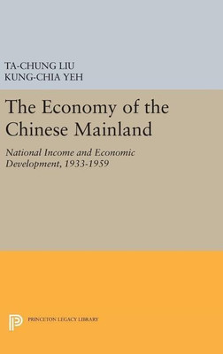 Economy of the Chinese Mainland(English, Hardcover, Liu Ta-chung)