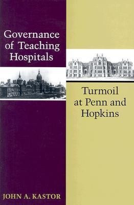 Governance of Teaching Hospitals(English, Hardcover, Kastor John A.)