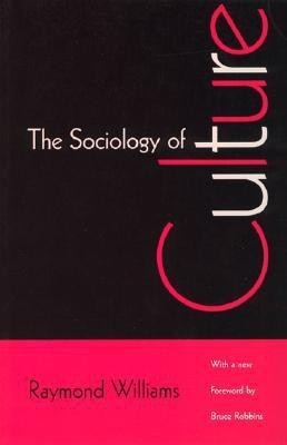 The Sociology of Culture(English, Paperback, Williams Raymond)