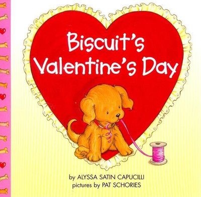 Biscuit's Valentine Day(English, Paperback, Capucilli Alyssa Satin)