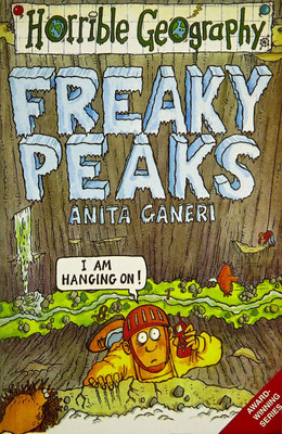 Freaky Peaks (Horrible Geography)(English, Paperback, Anita Ganeri)