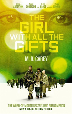 The Girl With All The Gifts(English, Paperback, Carey M. R.)