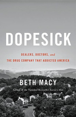 Dopesick(English, Hardcover, Macy Beth)