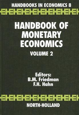 Handbook of Monetary Economics: Volume 2(English, Hardcover, unknown)