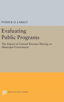 Evaluating Public Programs(English, Hardcover, Larkey Patrick D.)