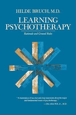 Learning Psychotherapy(English, Paperback, Bruch Hilde)