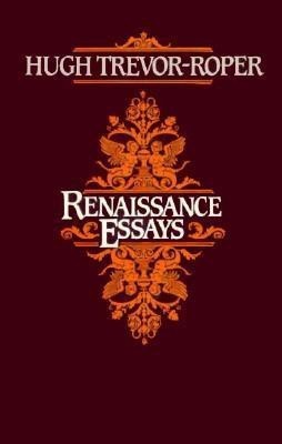 Renaissance Essays(English, Paperback, Trevor-Roper Hugh)