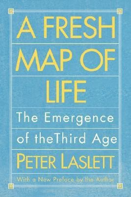 A Fresh Map of Life(English, Paperback, Laslett Peter)