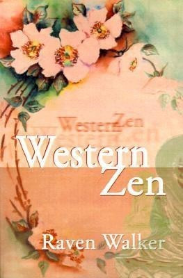 Western Zen(English, Paperback, Walker Raven)
