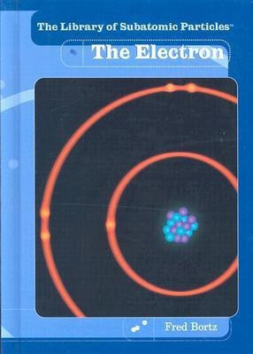 The Electron(English, Hardcover, Bortz Alfred B)