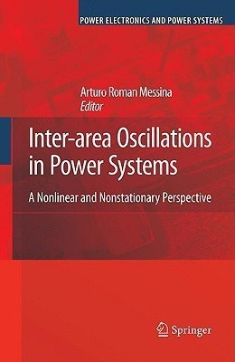 Inter-area Oscillations in Power Systems  - A Nonlinear and Nonstationary Perspective(English, Hardcover, unknown)