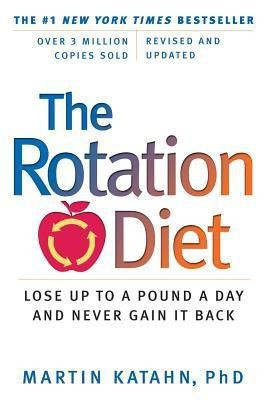 The Rotation Diet(English, Paperback, Katahn Martin)