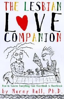 The Lesbian Love Companion(English, Paperback, Hall Marny)