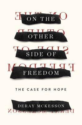 On the Other Side of Freedom(English, Hardcover, McKesson Deray)