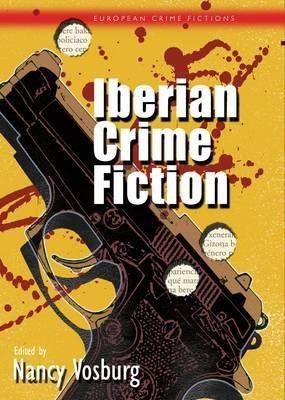 Iberian Crime Fiction(English, Hardcover, unknown)