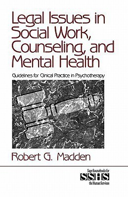 Legal Issues in Social Work, Counseling, and Mental Health(English, Paperback, Madden Robert G.)