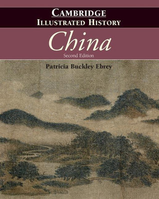 The Cambridge Illustrated History of China(English, Paperback, Ebrey Patricia Buckley)