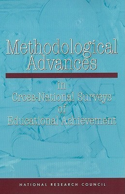 Methodological Advances in Cross-National Surveys of Educational Achievement(English, Paperback, Board on International Comparative Studies in Education)