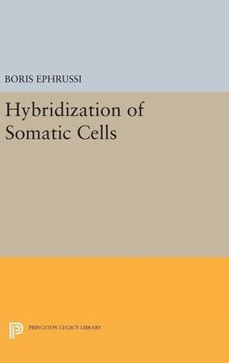 Hybridization of Somatic Cells(English, Hardcover, Ephrussi Boris)
