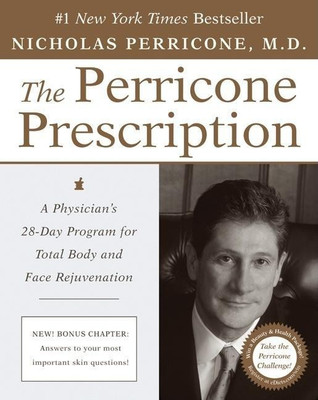 The Perricone Prescription A Physician's 28-Day Program for Total Body a nd Face Rejuvenation(English, Paperback, Perricone Nicholas M.D.)