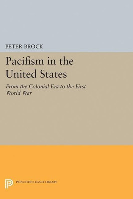Pacifism in the United States(English, Paperback, Brock Peter)