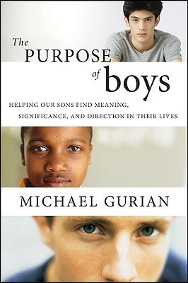 The Purpose of Boys(English, Hardcover, Gurian Michael)