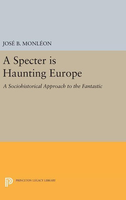 A Specter is Haunting Europe(English, Hardcover, Monleon Jose B.)