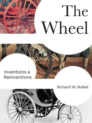 The Wheel(English, Hardcover, Bulliet Richard)