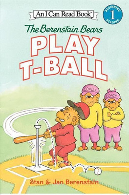 The Berenstain Bears Play T Ball(English, Paperback, Berenstain Jan)