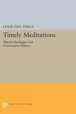Timely Meditations(English, Paperback, Thiele Leslie Paul)