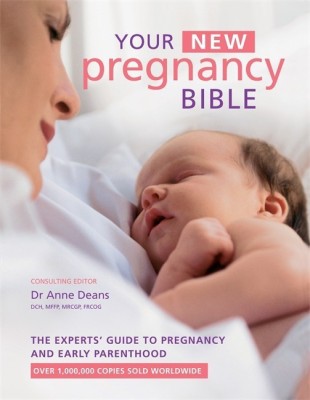 Your New Pregnancy Bible(English, Hardcover, Deans Anne Dr)