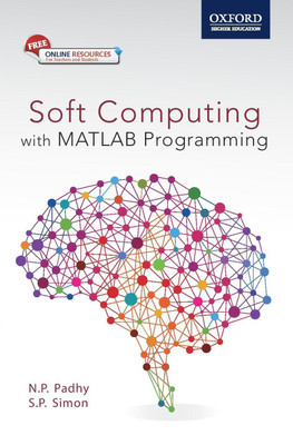 Soft Computing: With Matlab Programming(English, Paperback, Padhy N.P.)