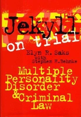 Jekyll on Trial(English, Hardcover, Saks Elyn R.)