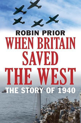 When Britain Saved the West(English, Paperback, Prior Robin)