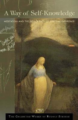 A Way of Self-Knowledge(English, Paperback, Steiner Rudolf)