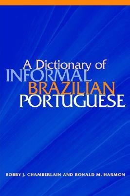 A Dictionary of Informal Brazilian Portuguese with English Index(Others, Paperback, unknown)
