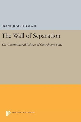 The Wall of Separation(English, Hardcover, Sorauf Frank Joseph)
