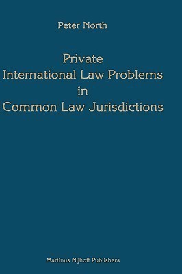 Private International Law Problems in Common Law Jurisdictions(English, Hardcover, North Peter)