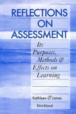 Reflections on Assessment(English, Paperback, Strickland Kathleen)