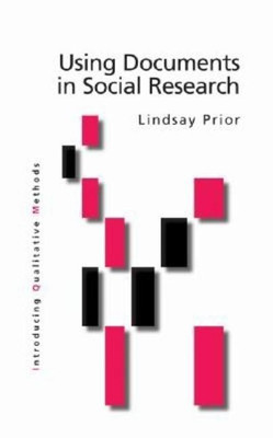 Using Documents in Social Research(English, Hardcover, Prior Lindsay)