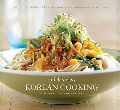Quick and Easy Korean Cooking(English, Paperback, Hae-Jin Lee Cecilia)