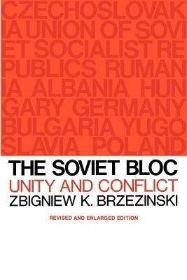 The Soviet Bloc(English, Paperback, Brzezinski Zbigniew Kazimierz)