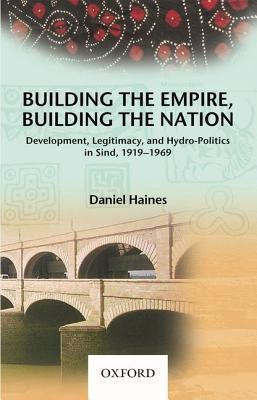 Building the Empire, Building the Nation(English, Hardcover, Haines Daniel)