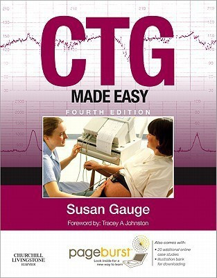 CTG Made Easy: WITH Pageburst Online Access(English, Paperback, Gauge Susan)