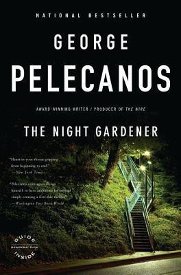 The Night Gardener(English, Paperback, Pelecanos George P)