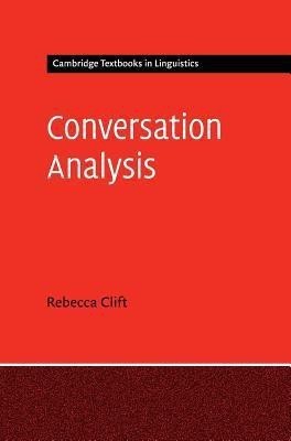 Conversation Analysis(English, Hardcover, Clift Rebecca)