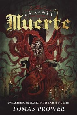 La Santa Muerte(English, Paperback, Prower Tomas)